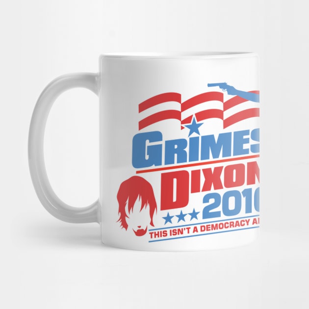 Grimes Dixon 2016 Campaign Tee by DeepFriedArt